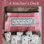 A Stitcher's Deck - Textilly Crafts